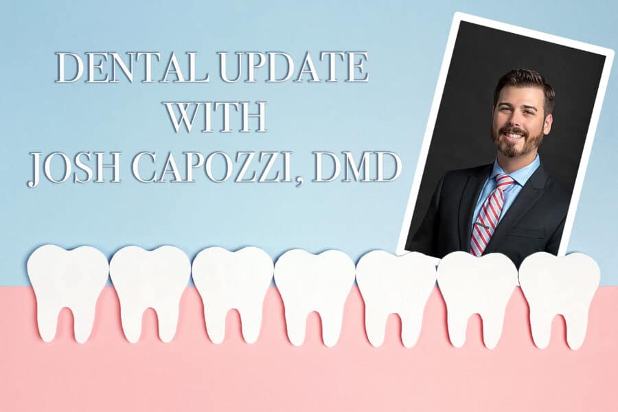 Dr. Joshua Capozzi - Dentist in York County - Dental Update